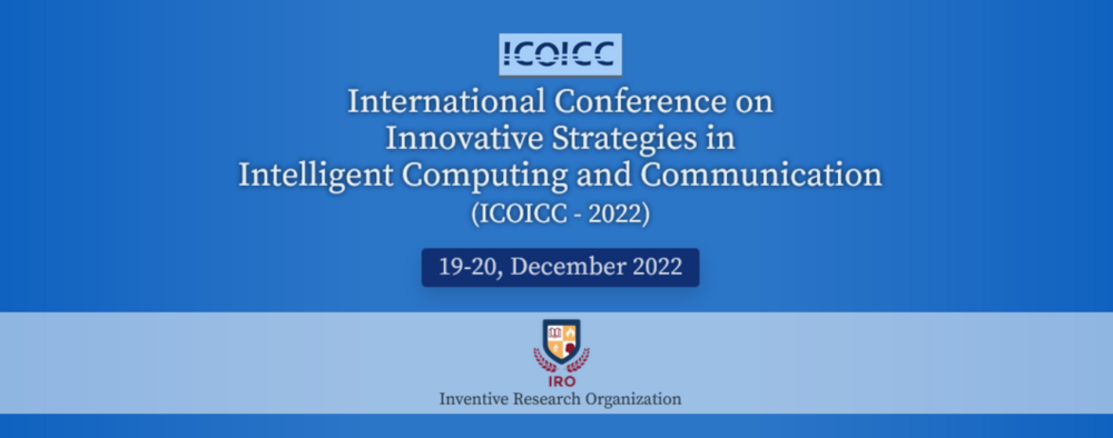 International Conference On Innovative Strategies In Intelligent Computing And Communication (Icoicc)