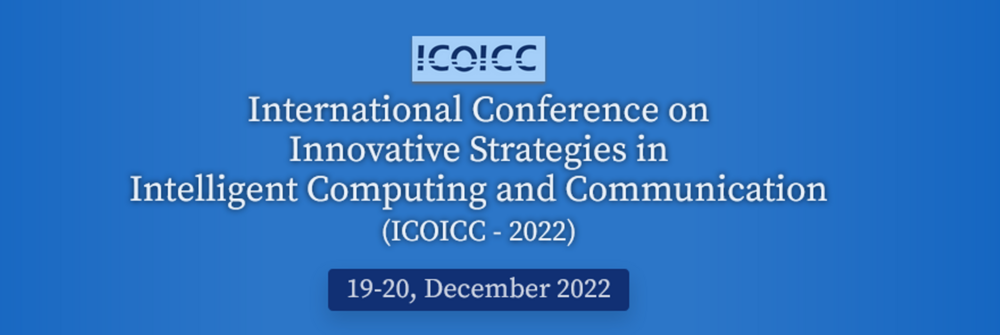 International Conference on Innovative Strategies in Intelligent Computing and Communication