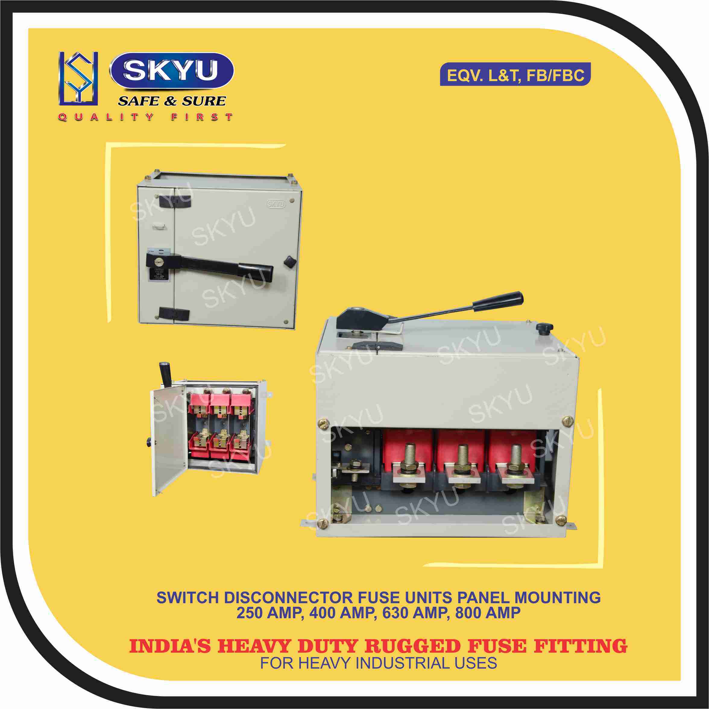 Switch Disconnector Fuse Unit Application: All Manufacturing And Production Plants