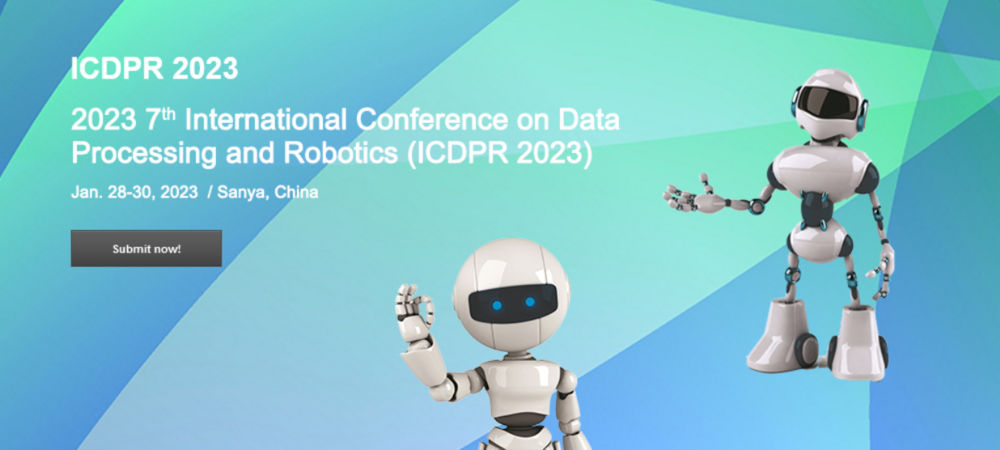 International Conference On Data Processing And Robotics (Icdpr)