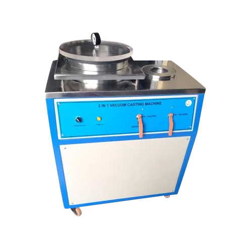 Manual 2 In 1 Vacuum Casting Machine - Stainless Steel & Mild Steel, 230 Volt Power, Blue Color | Manual Operation, Industrial Usage, Painted Surface, Warranty Included