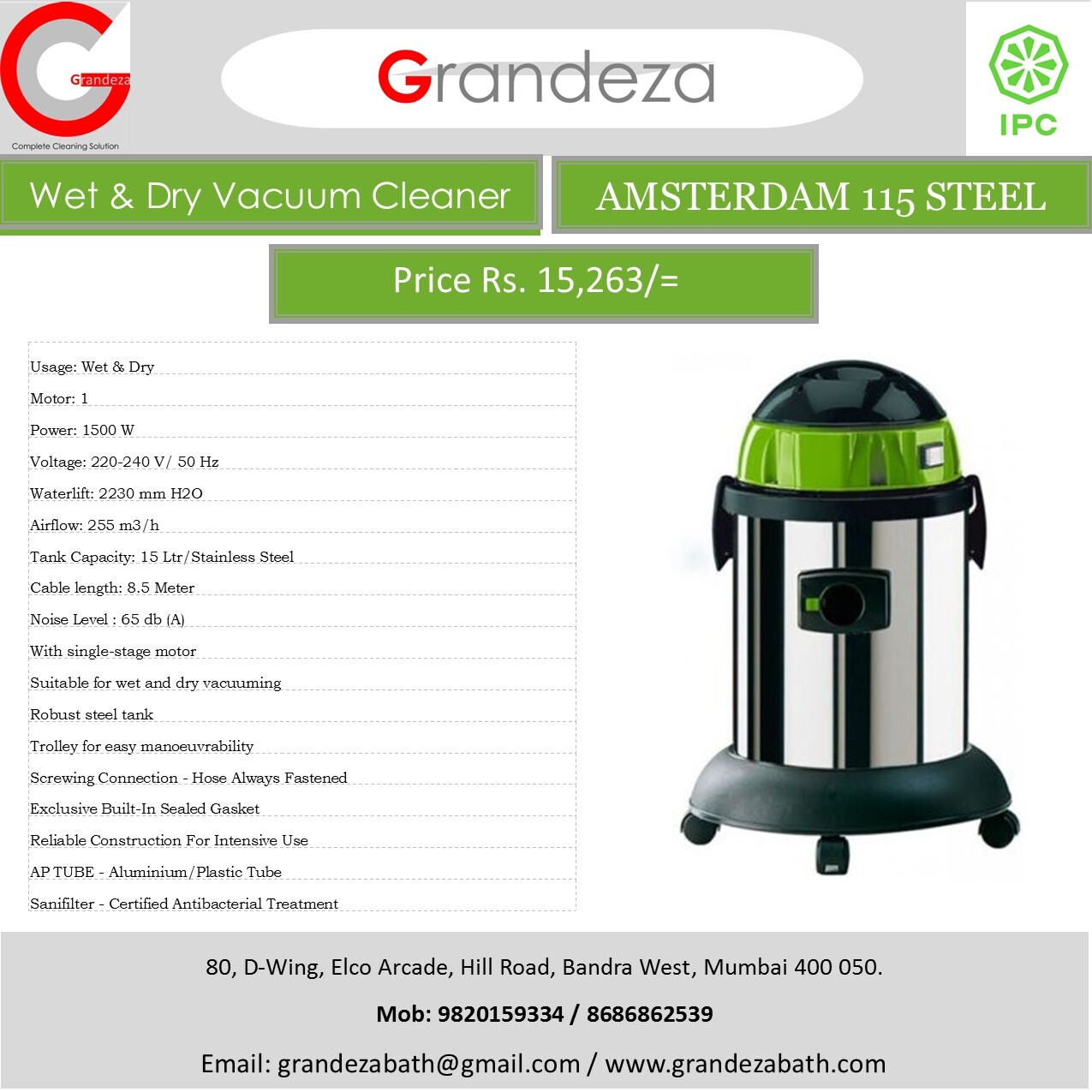 Ipc Amsterdam 115 Wet N Dry Vacuum Cleaner - Capacity: 15 Liter/day