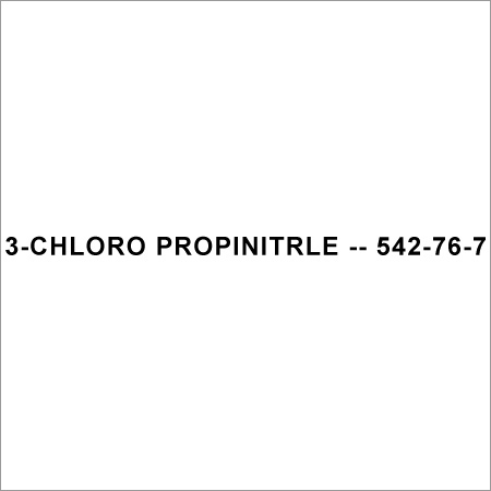 3 क्लोरो प्रोपिनिट्रिल -- 542-76-7