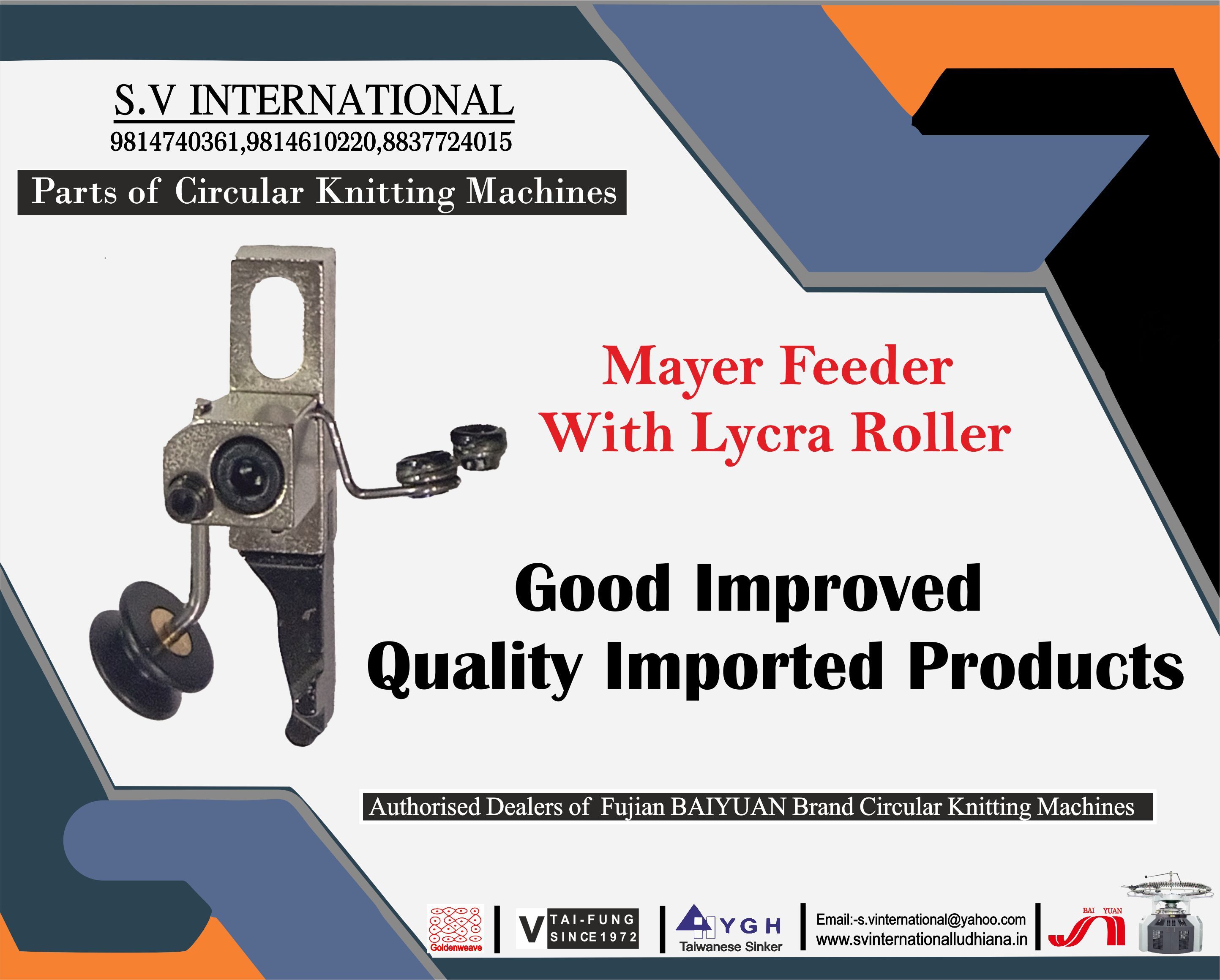 Mayer Feeder With Lycra Roller