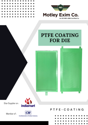 डाई के लिए Ptfe नॉन स्टिक सॉल्वेंट बेस कोटिंग सर्विस