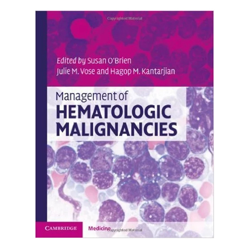 Management Of Hematologic Malignancies Book Audience: Adult