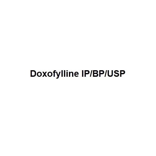 Doxofylline Ip/bp/usp