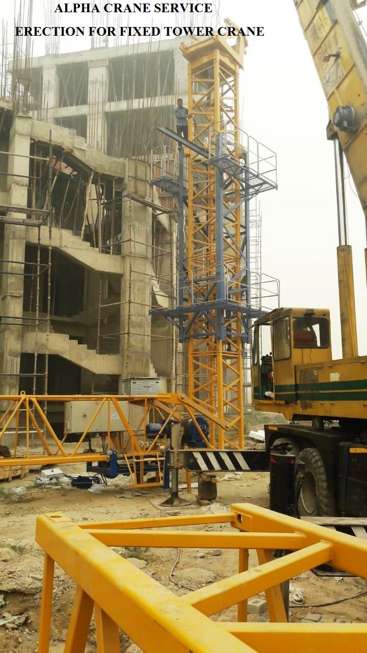 Fixed Tower Crane Erection Dis Mental