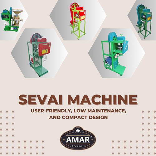 Sevai Machine - Capacity: 15-20 Kg/Hr