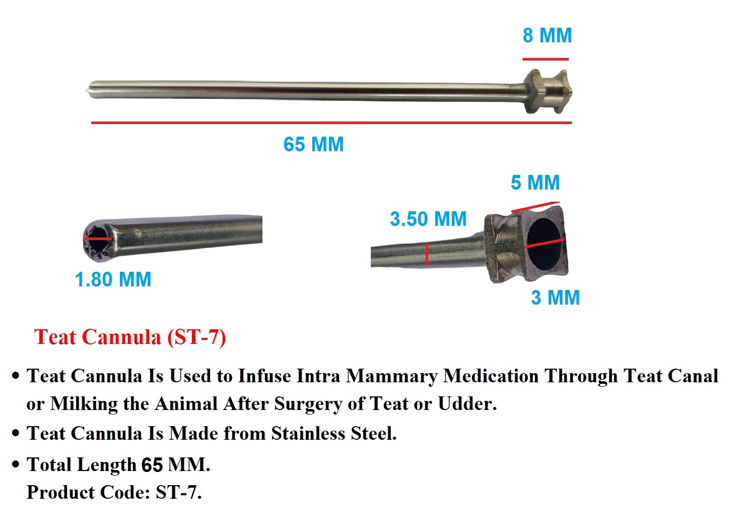 Teat Cannula - Application: Animal Treatment