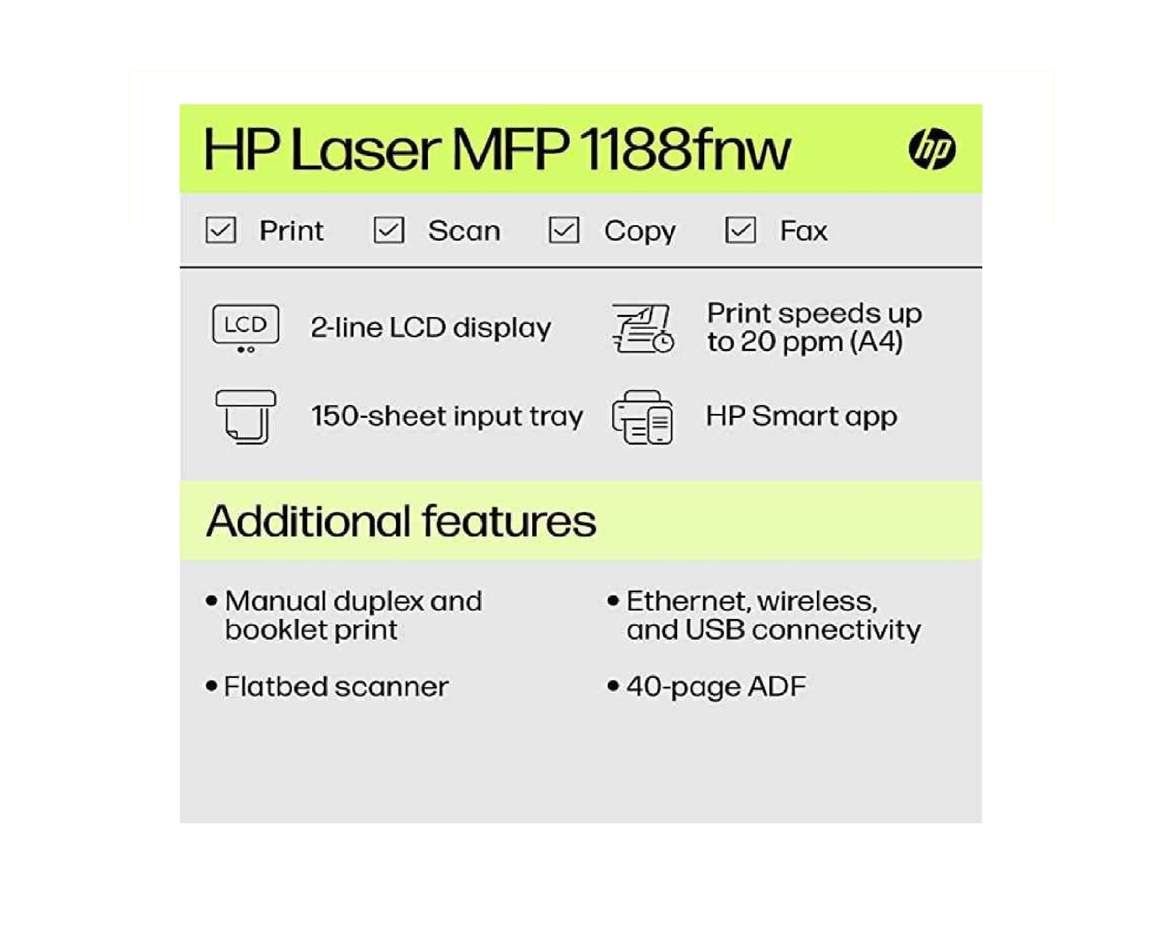 Hp Laserjet Mfp 1188fnw All In One Monochrome Laser Printer - Weight: 7.46 Kilograms (Kg)