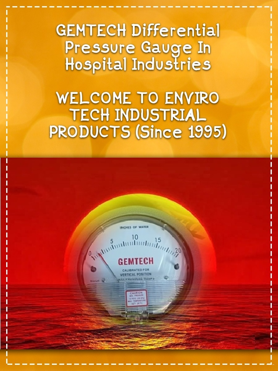 Gemtech Differential Pressure Gauge Wholesaler Near Ehircl