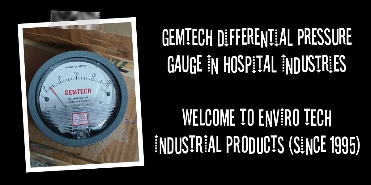 Gemtech Differential Pressure Gauge Wholesaler Near Ehircl