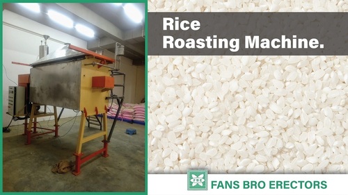 Rice Roasting Machine By Fans Bro Erectors