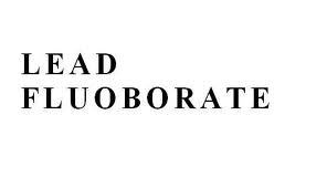 Lead Fluoborate - Pb(BF4)2, 343.11 g/mol | White Crystalline Solid, 4.8 g/cm³ Density, Water Soluble, Melting Point 100 °C