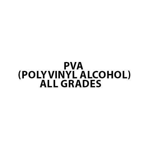 PVA (पॉलीविनाइल अल्कोहल) सभी ग्रेड