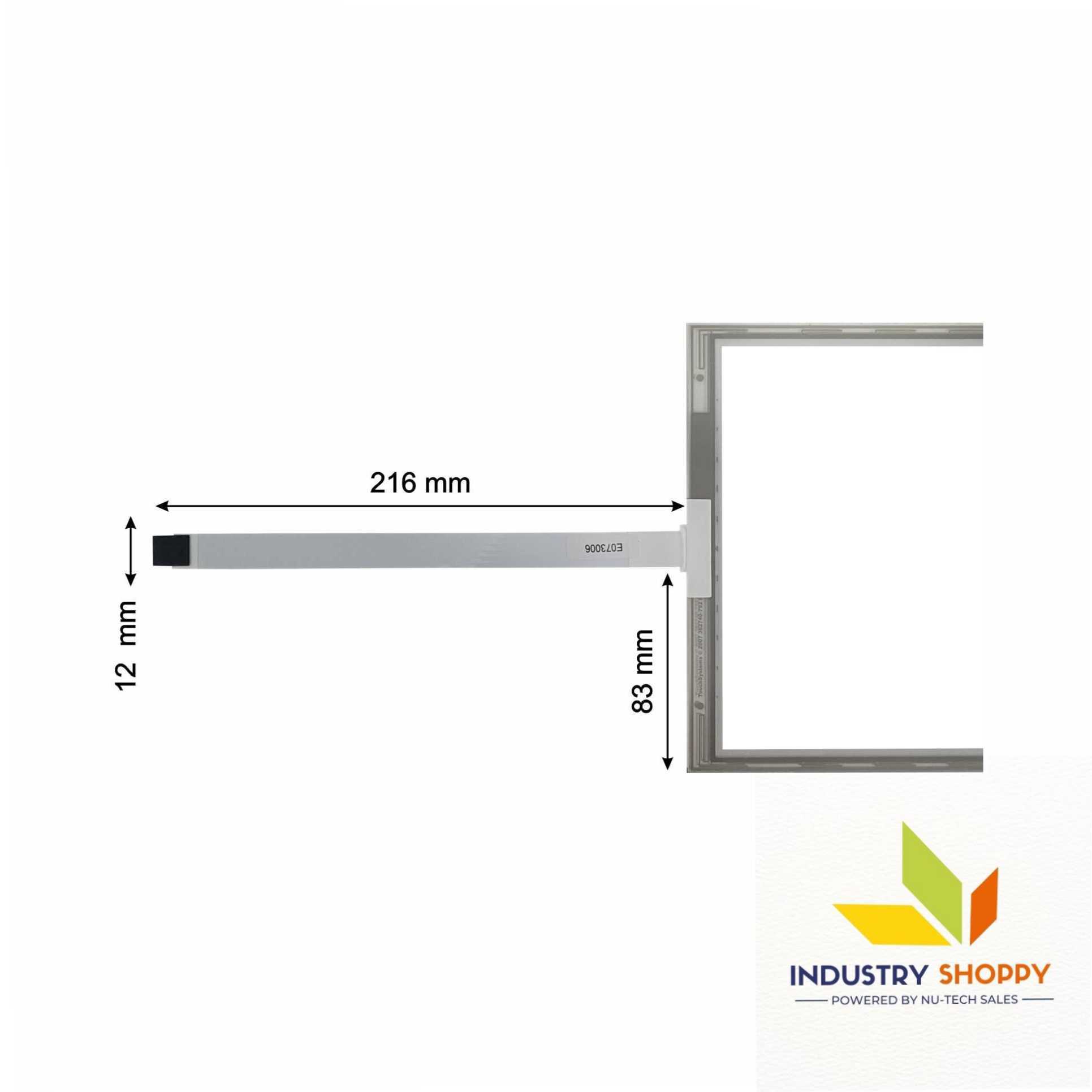 E073006 Touch Screen - Features: Robust Design