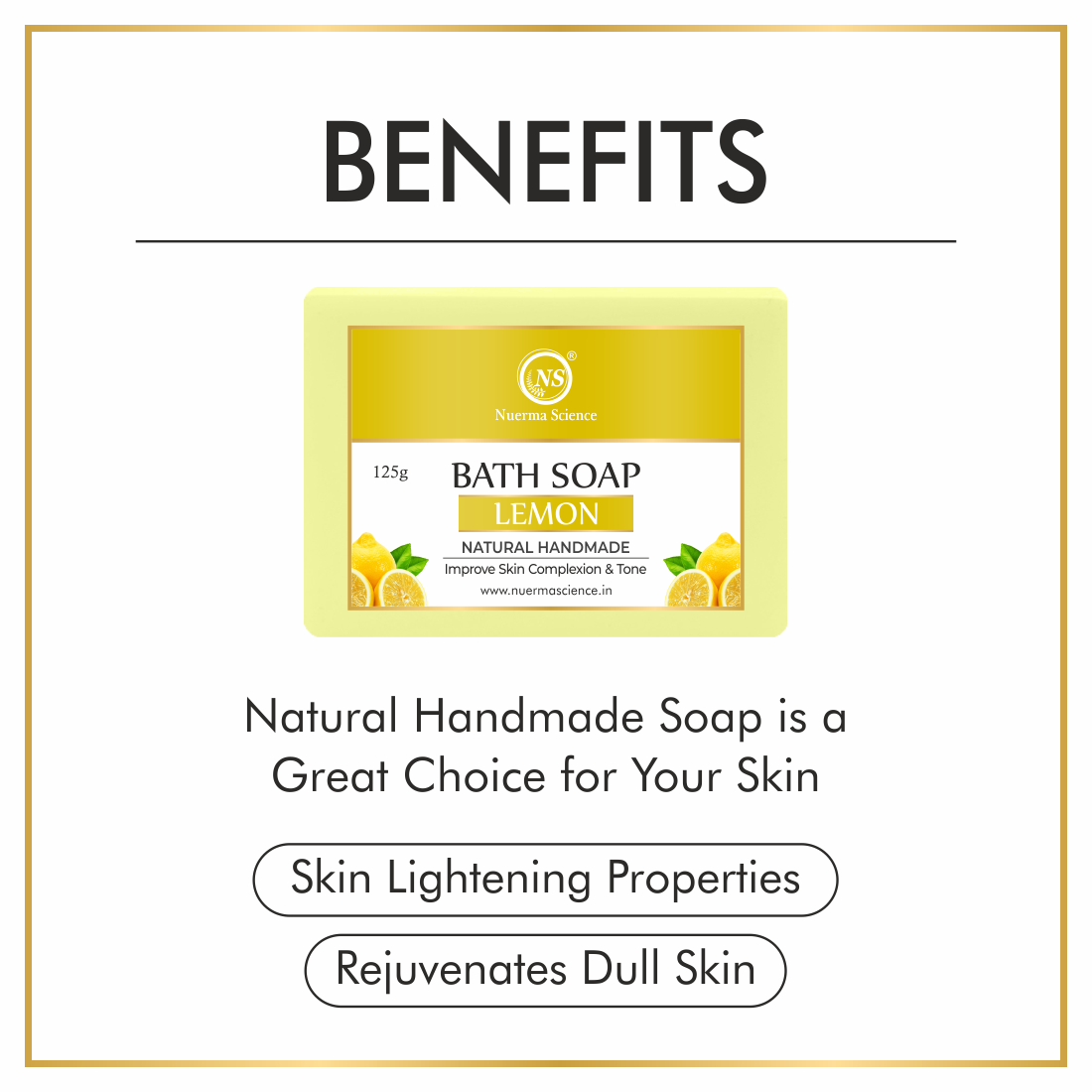 Nuerma Science Lemon Bath Soap - 100% Natural Herbal Composition | Revitalizing, Gentle On Skin, Instant Glow, Suitable For All Skin Types