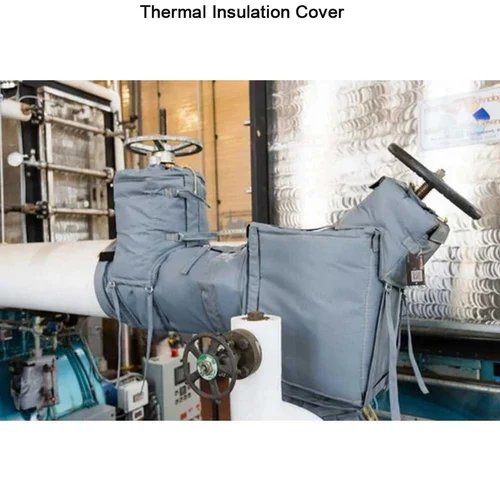 Thermal Insulation Cover By Natraj Insulation