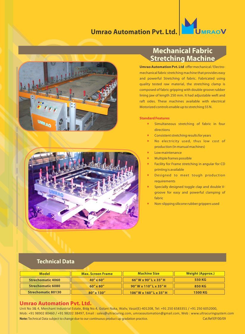 Stretching Machine Economical - Capacity: 300 Kg
