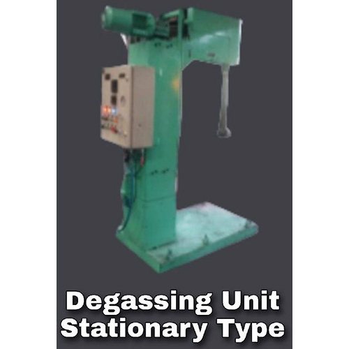 Stationary Degassing Machine - Automatic Grade: Semi-Automatic